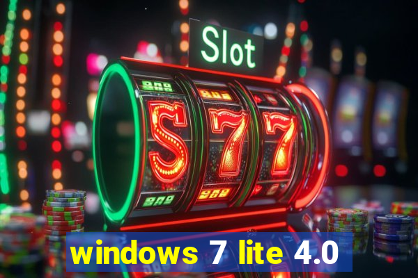 windows 7 lite 4.0